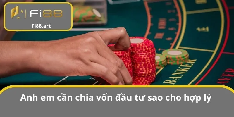 Anh em cần chia vốn đầu tư sao cho hợp lý