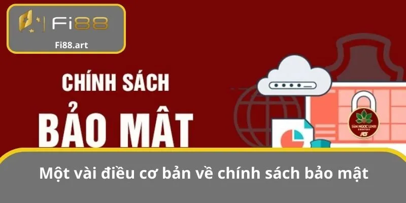 Một vài điều cơ bản về chính sách bảo mật