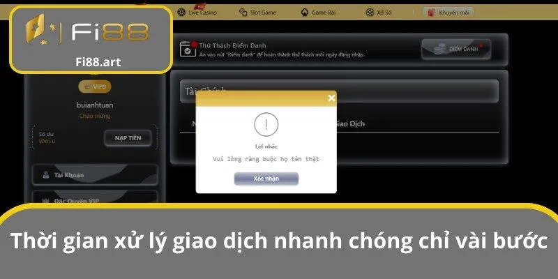 Thời gian xử lý giao dịch nhanh chóng chỉ vài bước