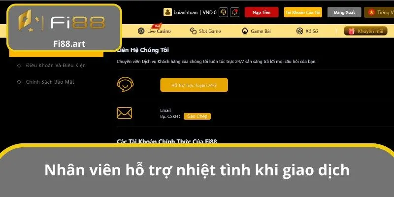 Nhân viên hỗ trợ nhiệt tình khi giao dịch